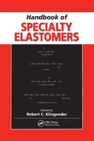 Kniha Handbook of Specialty Elastomers Robert C. Klingender