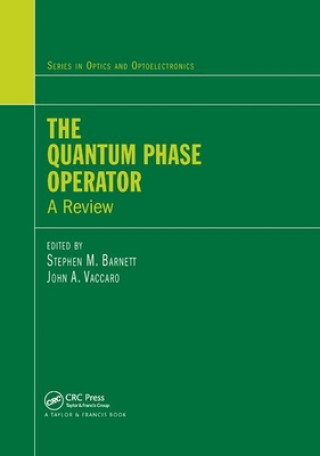 Kniha Quantum Phase Operator Stephen M. Barnett