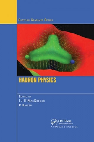 Book Hadron Physics I.J. Douglas MacGregor