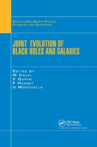 Kniha Joint Evolution of Black Holes and Galaxies Monica Colpi