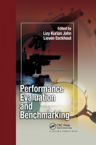 Libro Performance Evaluation and Benchmarking Lizy Kurian John