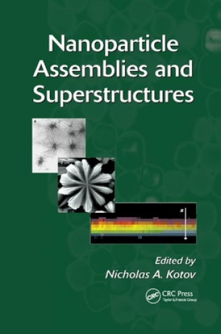 Book Nanoparticle Assemblies and Superstructures Nicholas A. Kotov