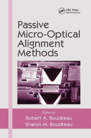 Knjiga Passive Micro-Optical Alignment Methods Robert A. Boudreau