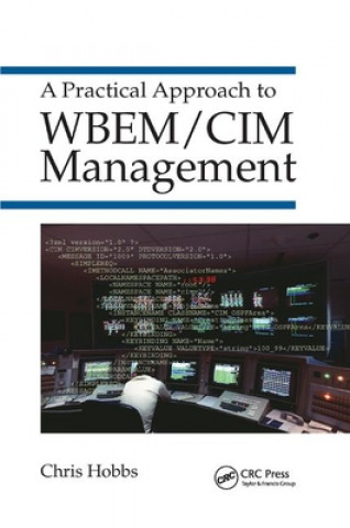 Könyv Practical Approach to WBEM/CIM Management Chris Hobbs