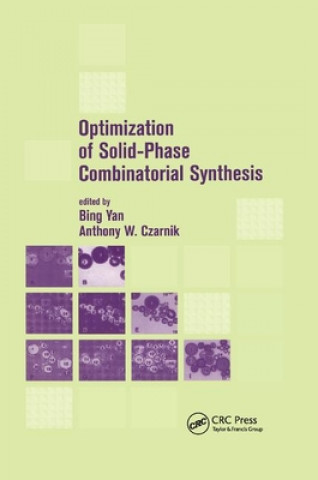 Knjiga Optimization of Solid-Phase Combinatorial Synthesis Bing Yan