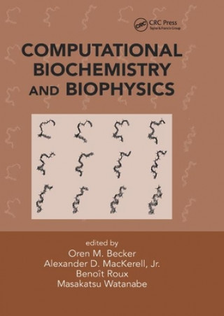 Libro Computational Biochemistry and Biophysics Oren M. Becker