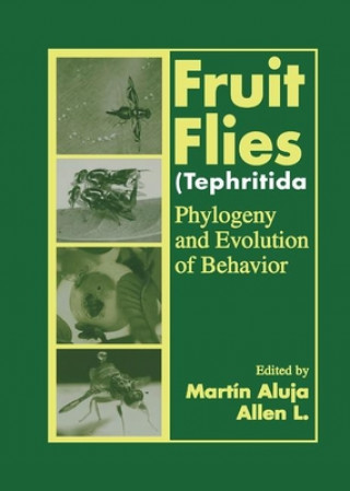 Könyv Fruit Flies (Tephritidae) Martin Aluja