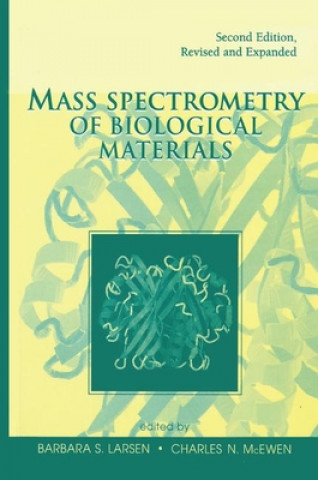 Buch Mass Spectrometry of Biological Materials Barbara S. Larsen