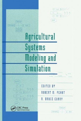 Knjiga Agricultural Systems Modeling and Simulation Robert M. Peart