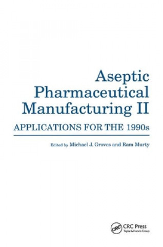 Książka Aseptic Pharmaceutical Manufacturing II Michael J. Groves