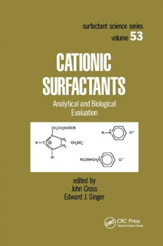 Kniha Cationic Surfactants John Cross