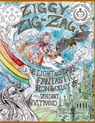 Carte Ziggy Zig-Zags the Light and Dark Fantastic, Volume 1 Jr Ron Baxley