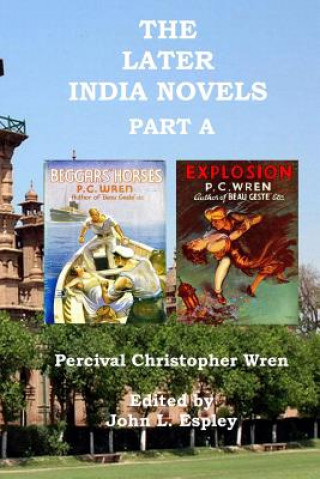 Carte Later India Novels Part A John L Espley