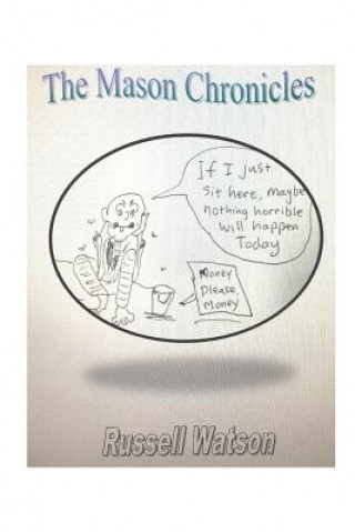 Könyv The Mason Chronicles Russell Watson