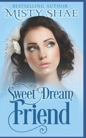 Libro Sweet Dream Friend Misty Shae