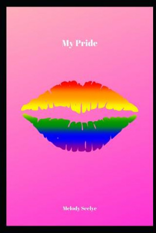 Book My Pride Melody Seelye