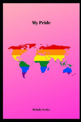 Kniha My Pride Melody Seelye