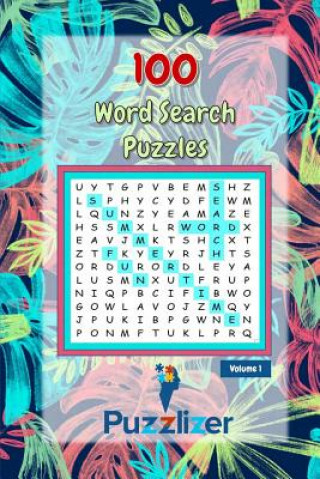 Kniha Puzzlizer: Summer Time Fun 100 Word Search Puzzles, Volume 1 Thatslife Publications