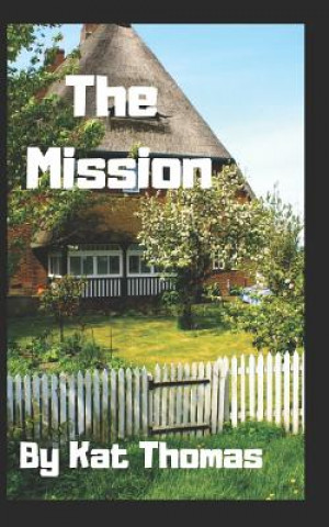 Libro The Mission Kat Thomas