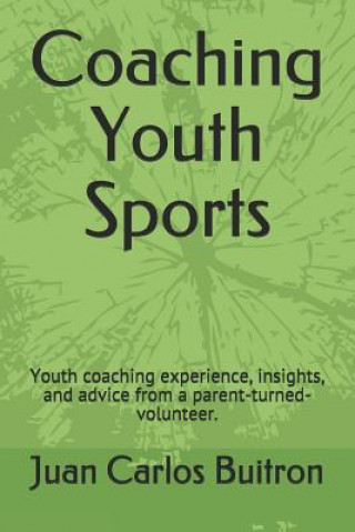 Книга Coaching Youth Sports Brian Luenemann