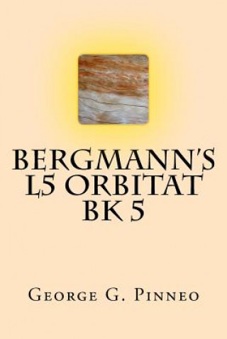 Knjiga Bergmann's L5 Orbitat George G Pinneo