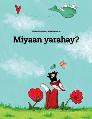 Kniha Miyaan Yarahay?: Children's Picture Book (Somali Edition) Philipp Winterberg