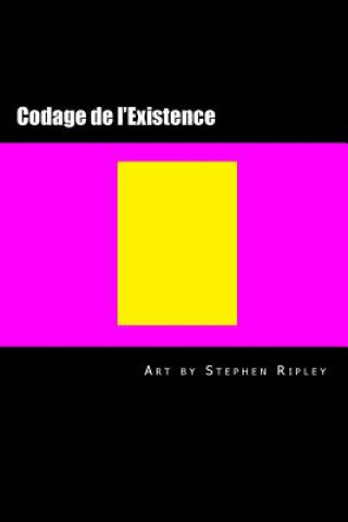 Knjiga Codage de l'Existence Stephen Ripley