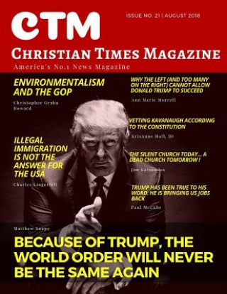 Книга Christian Times Magazine Issue 21: America's No.1 News Magazine Ctm Media