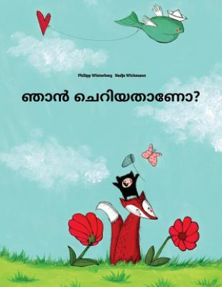 Kniha Nan Ceriyatanea?: Children's Picture Book (Malayalam Edition) Philipp Winterberg