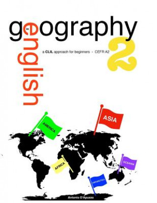 Książka Geography in English 2 - a CLIL approach for beginners - CEFR A2 Mr Antonio D'Apuzzo