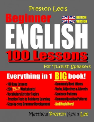 Książka Preston Lee's Beginner English 100 Lessons For Turkish Speakers (British) Matthew Preston