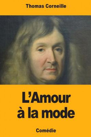 Книга L'Amour ? la mode Thomas Corneille
