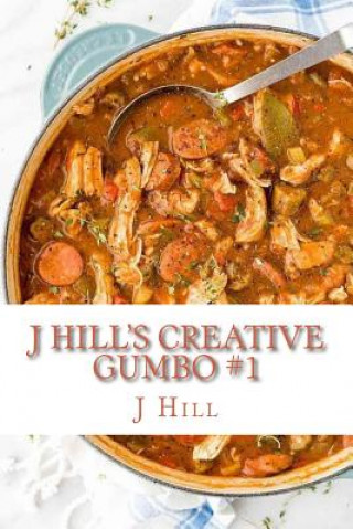 Carte J Hill's Creative Gumbo J Hill