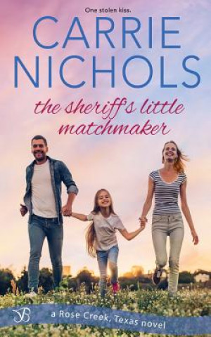 Könyv The Sheriff's Little Matchmaker Carrie Nichols