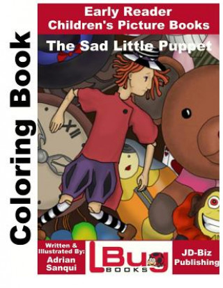 Kniha The Sad Little Puppet Coloring Book - Early Reader - Children's Picture Books Adrian Sanqui
