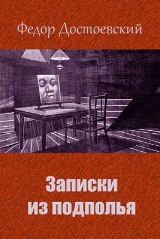 Kniha Zapiski Iz Podpol'ja Fyodor Dostoevsky