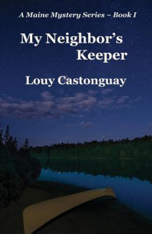 Książka My Neighbor's Keeper Louy Castonguay