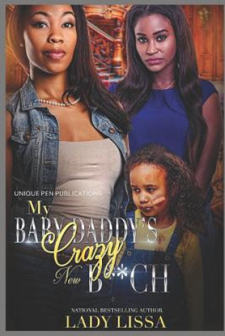 Könyv My Baby Daddy's Crazy New B**ch Maria Harrison