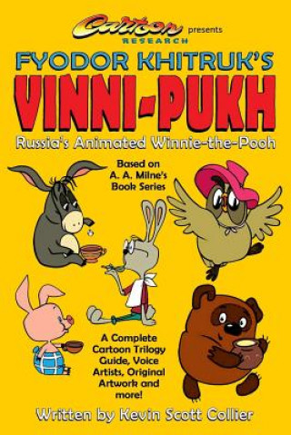 Książka Russia's Winnie-The-Pooh: Fyodor Khitruk's Vinni-Pukh Kevin Scott Collier