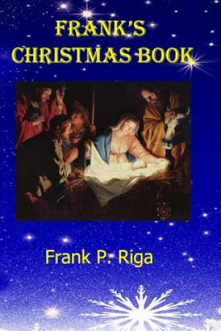 Knjiga Frank's Christmas Book Frank P Riga