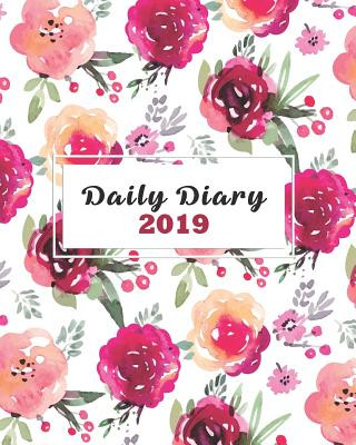 Kniha Daily Diary 2019: Floral Diary Calendar Notebook with Inspiration Quotes for a Positive Mood Blank Books 'n' Journals