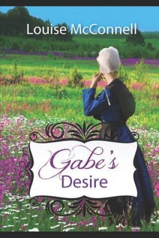 Kniha Gabe's Desire: An Amish Romance Louise McConnell