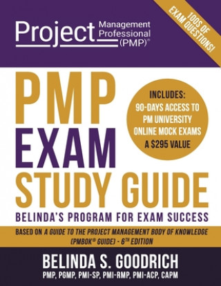 Książka PMP Exam Study Guide: Belinda's Program for Exam Success Belinda S Goodrich