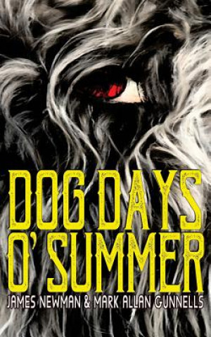 Kniha Dog Days O' Summer James Newman