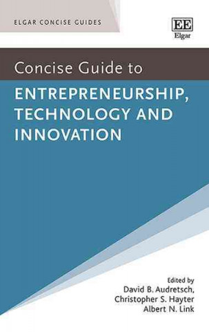 Książka Concise Guide to Entrepreneurship, Technology and Innovation 