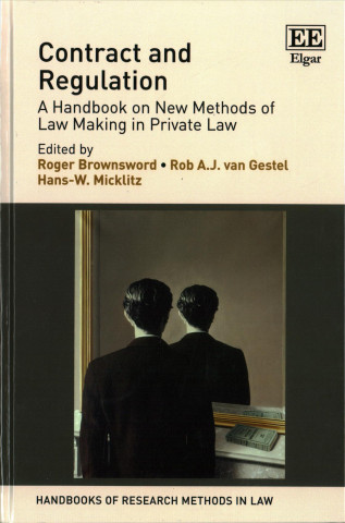 Book Contract and Regulation - A Handbook on New Methods of Law Making in Private Law 