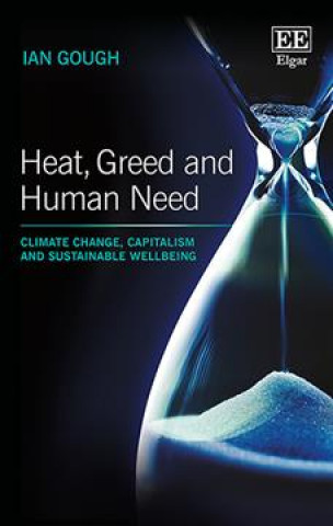 Kniha Heat, Greed and Human Need Ian Gough