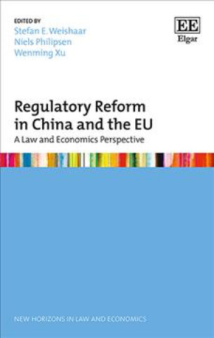 Knjiga Regulatory Reform in China and the EU Stefan E. Weishaar
