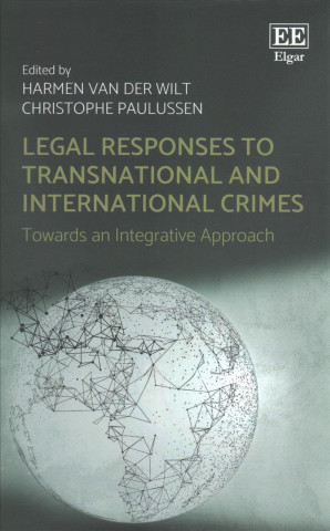 Book Legal Responses to Transnational and International Crimes 