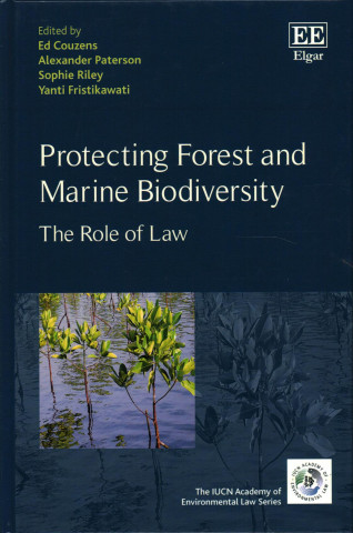 Carte Protecting Forest and Marine Biodiversity - The Role of Law 